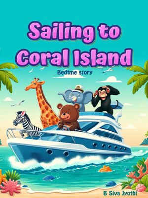 cover image of Sailing to Coral Island